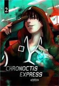 Chronoctis Express T02