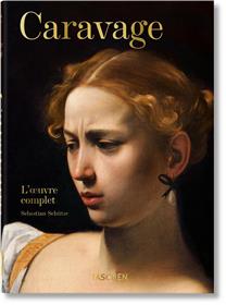 Caravage. L'oeuvre complet. 40th Ed.
