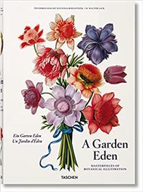 A Garden Eden. Masterpieces of Botanical Illustration (GB/ALL/FR)