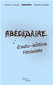 Abécédaire d´auto-édition féministe